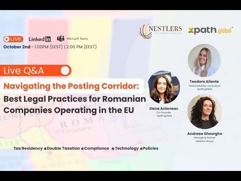 Navigating the Posting CorridorBest Legal Practices for Romanian Companies Operating in the EU 2025