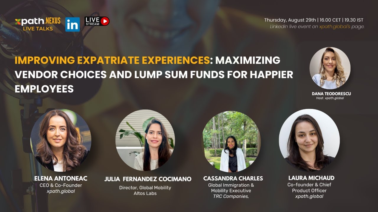 EP. 50 -xpath.NEXUS| Improving Expatriate ExperiencesMaximizing Vendor Choices and Lump Sum